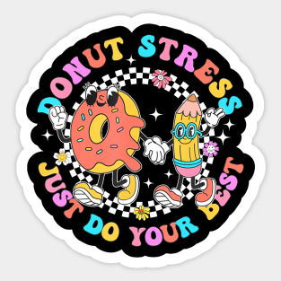 Donut Stress Best Test Day Student Teacher Kids Sticker